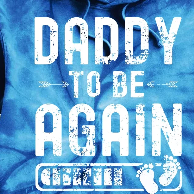 Daddy To Be Again New Dad Announcement Tie Dye Hoodie