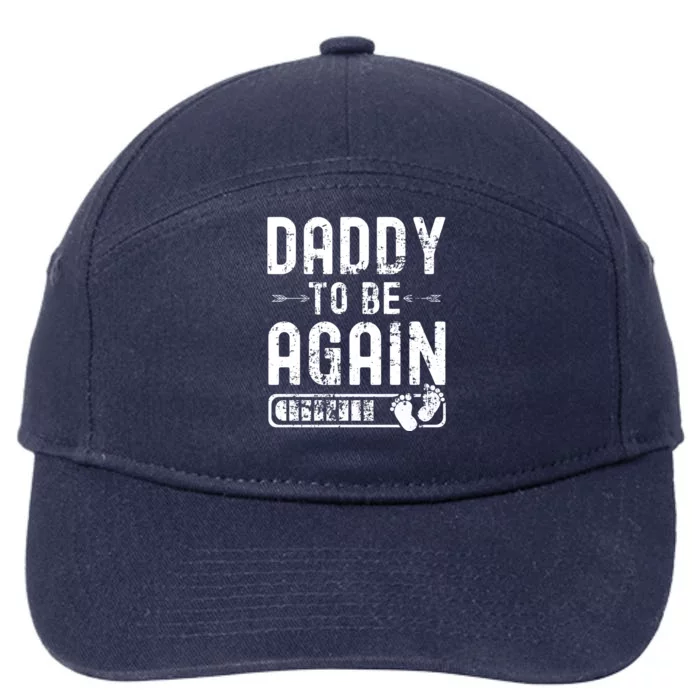 Daddy To Be Again New Dad Announcement 7-Panel Snapback Hat