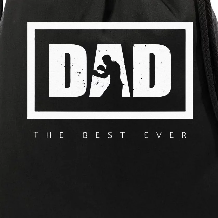 Dad The Best Ever Boxing Drawstring Bag