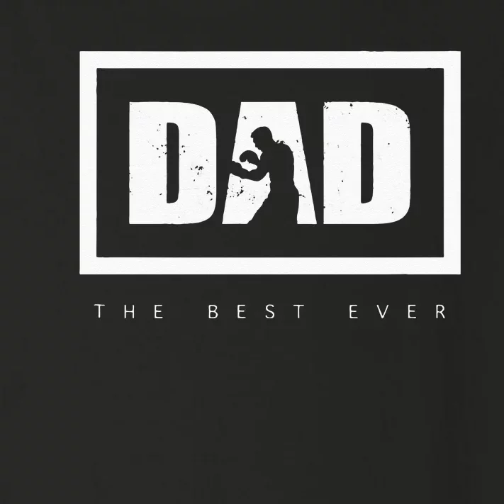 Dad The Best Ever Boxing Toddler Long Sleeve Shirt