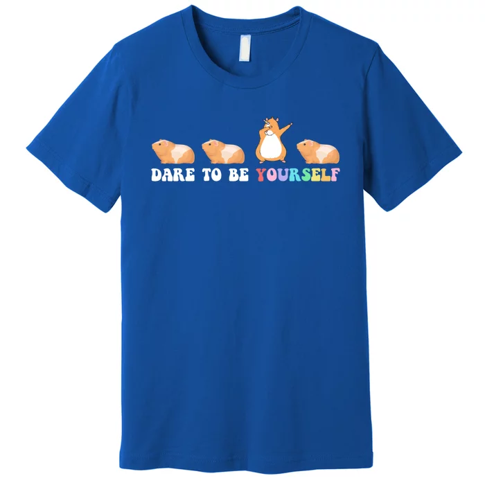 Dare To Be Yourself Cute Gift Idea Guinicorn Lover Gift Premium T-Shirt