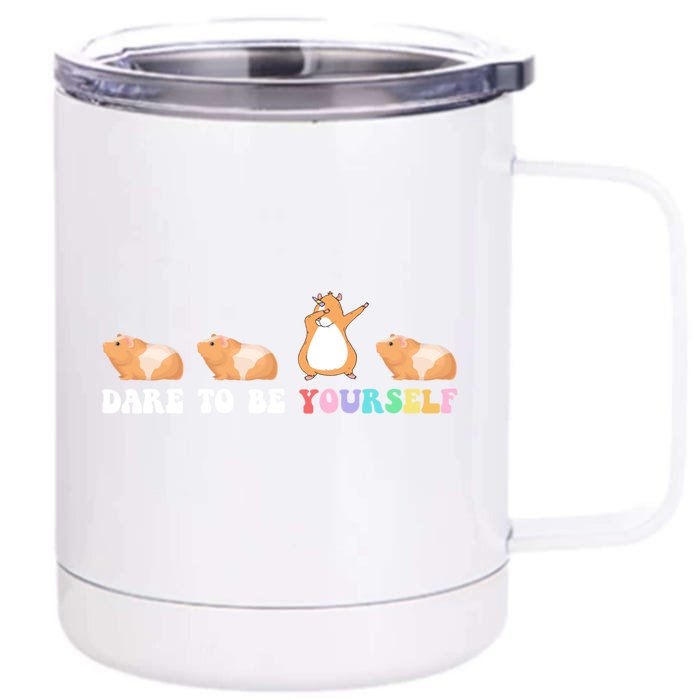 Dare To Be Yourself Cute Gift Idea Guinicorn Lover Gift Front & Back 12oz Stainless Steel Tumbler Cup