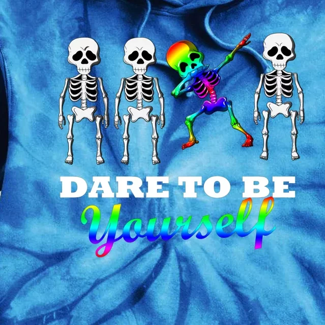 Dare To Be Yourself Dab Skeleton Skull Lgbt Gift Tie Dye Hoodie