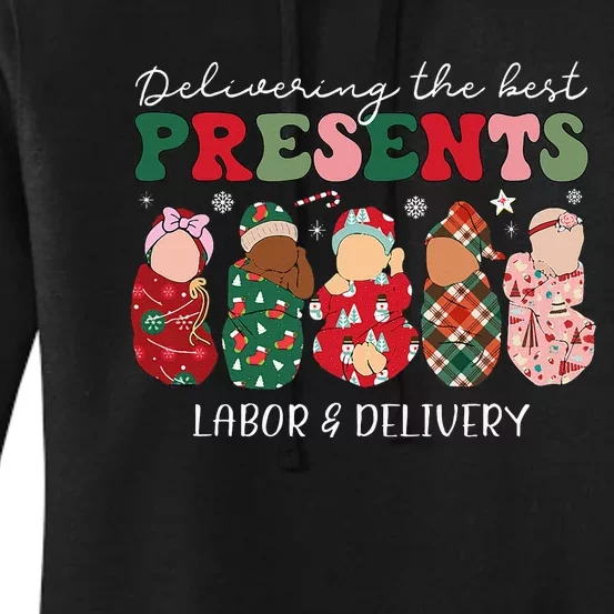 Delivering The Best Presents Labor Delivery Nurse Christmas Women's Pullover Hoodie