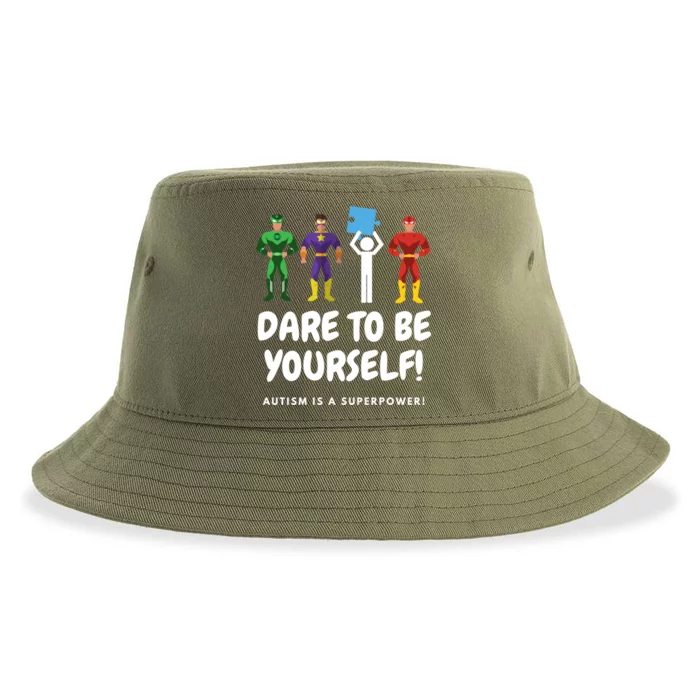 Dare To Be Yourself! Autism Is A Superpower! Gift Sustainable Bucket Hat