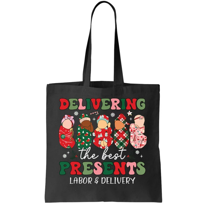 Delivering The Best Presents Labor Delivery Nurse Christmas Tote Bag