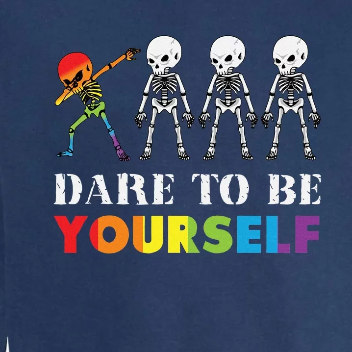 Dare To Be Yourself Halloween Costume Rainbow Skeleton Garment-Dyed Sweatshirt