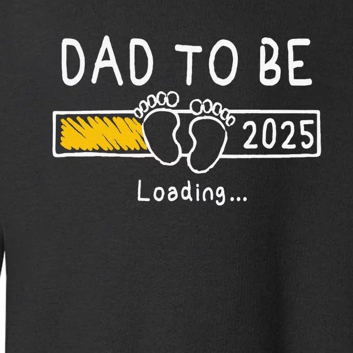 Dad To Be 2025 Dad Est 2025 Daddy To Be Promoted To Daddy Gift Toddler Sweatshirt