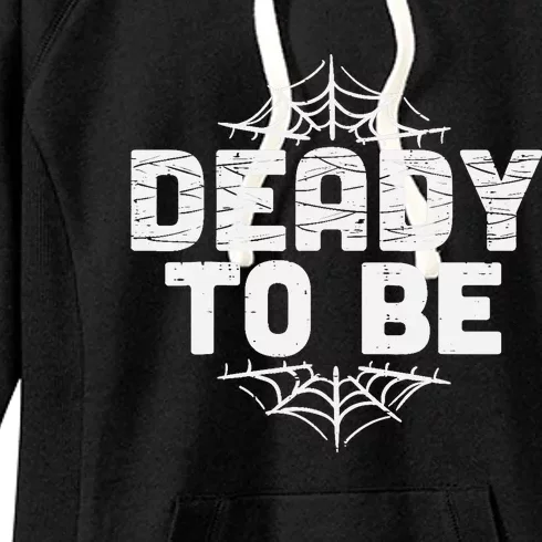 Deady To Be Soon New Dad Halloween Pregnancy Announcement Women's Fleece Hoodie