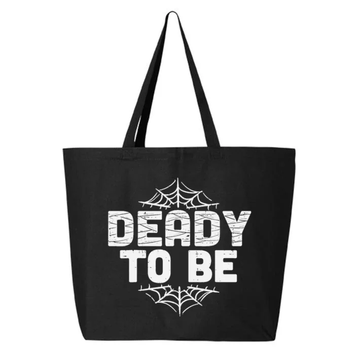 Deady To Be Soon New Dad Halloween Pregnancy Announcement 25L Jumbo Tote