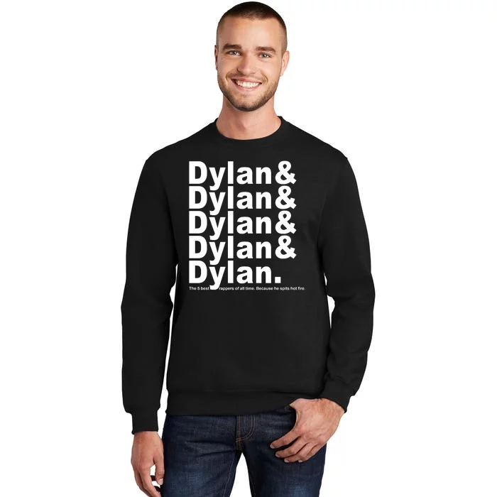 Dylan The Best Rappers Of All Time Tall Sweatshirt