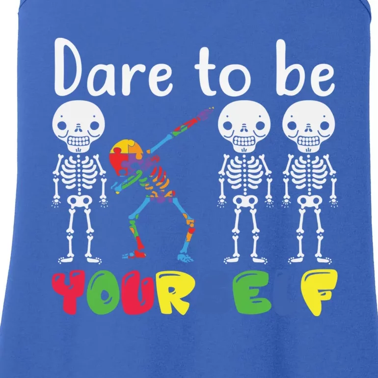 Dare To Be Your Self Dabbing Skeleton Autism Awareness Funny Gift Ladies Essential Tank