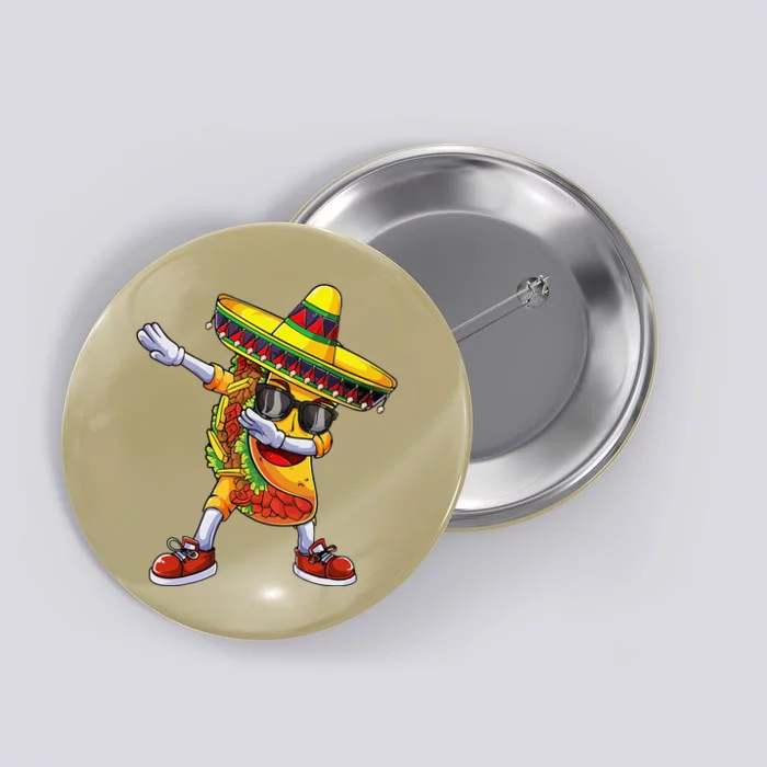 Dabbing Taco Cinco De Mayo Funny Mexican Dabs Button