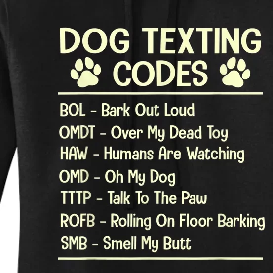 Dog Texting Codes Funny Dog Lover Women's Pullover Hoodie