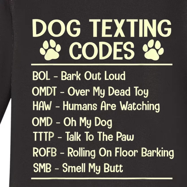 Dog Texting Codes Funny Dog Lover Baby Long Sleeve Bodysuit