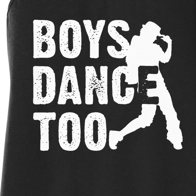 Dance Too Cool Dancing Dancer Gift Women's Racerback Tank