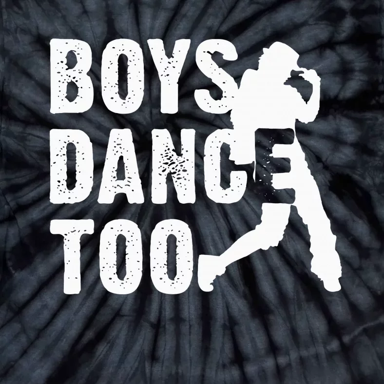 Dance Too Cool Dancing Dancer Gift Tie-Dye T-Shirt