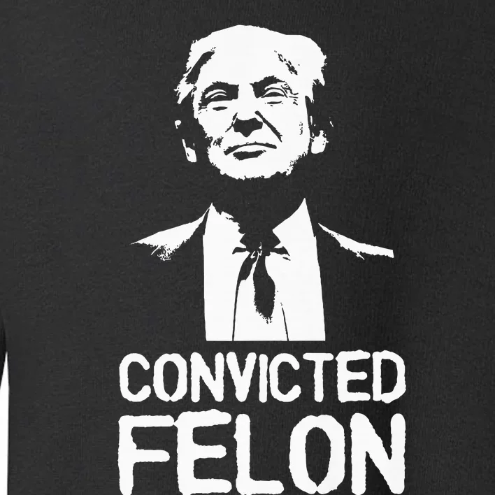 Donald Trump Convicted Felon Stencil Graffiti Toddler Sweatshirt