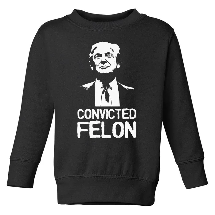 Donald Trump Convicted Felon Stencil Graffiti Toddler Sweatshirt