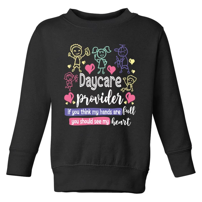 Daycare Teacher Childcare Daycare Provider Toddler Sweatshirt