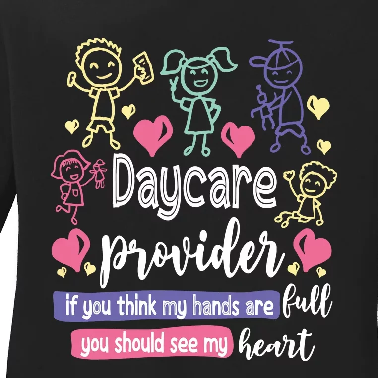 Daycare Teacher Childcare Daycare Provider Ladies Long Sleeve Shirt