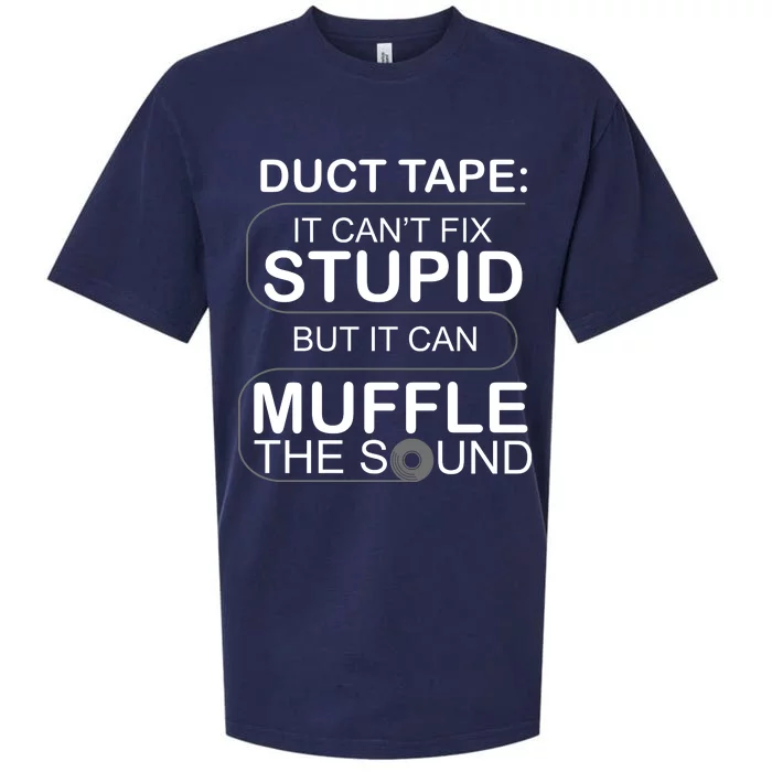 Duck Tape Can't Fix Stupid But Muffle The Sound Sueded Cloud Jersey T-Shirt