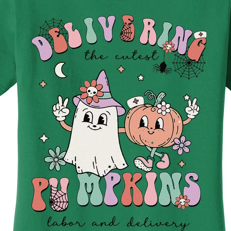 Delivering The Cutest Pumpkins Labor And Delivery L&D Nurse Women's T-Shirt