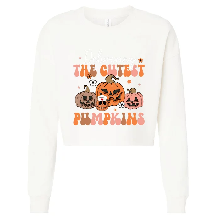 Delivering The Cutest Pumpkin Labor Delivery Nurse Halloween Cropped Pullover Crew