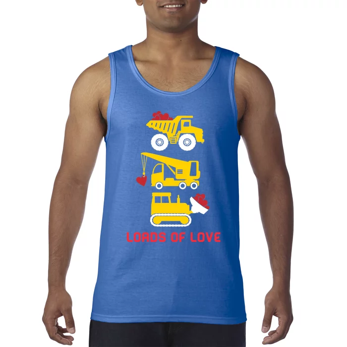 Dump Truck Crane Bulldozer Loads Of Love Valentine’s Day Funny Gift Tank Top