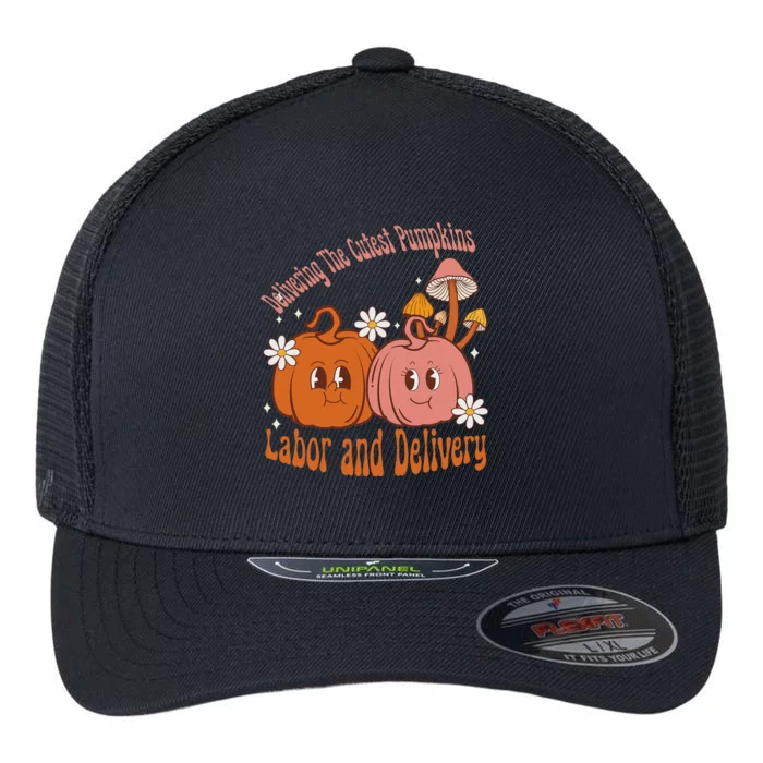 Delivering The Cutest Pumpkins Labor & Delivery Halloween Flexfit Unipanel Trucker Cap