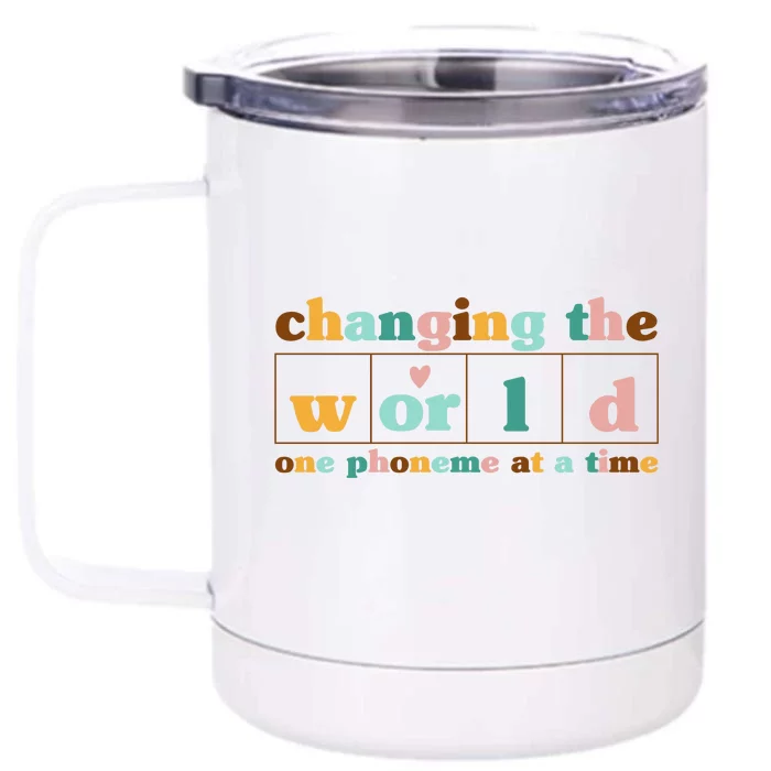 Dyslexia Teacher Changing The World One Phoneme At A Time Front & Back 12oz Stainless Steel Tumbler Cup