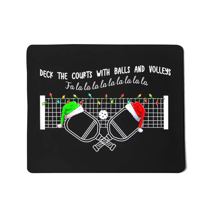 Deck The Courts With Balls And Volleys Christmas Pickleball Mousepad