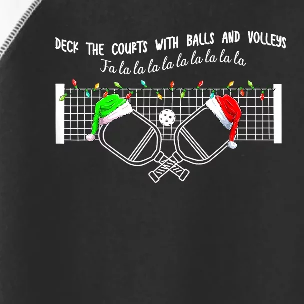 Deck The Courts With Balls And Volleys Christmas Pickleball Toddler Fine Jersey T-Shirt