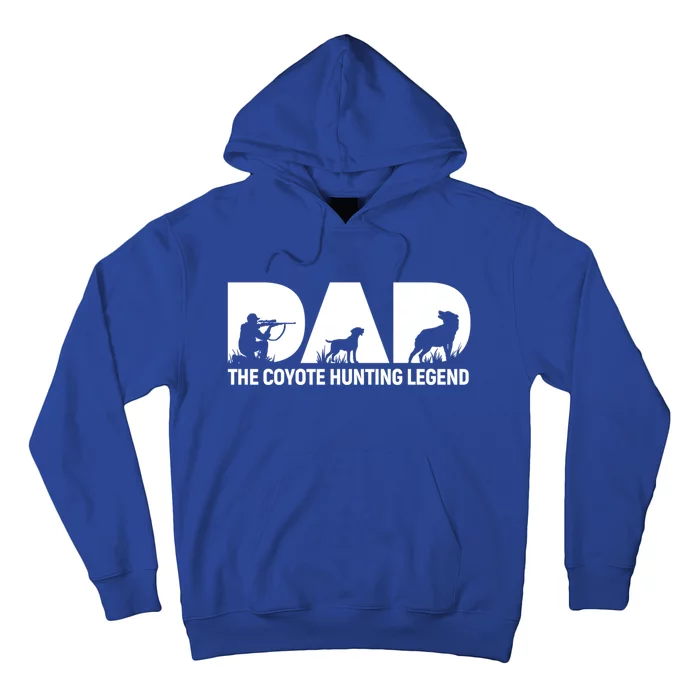 Dad The Coyote Hunting Legend Gift Hoodie