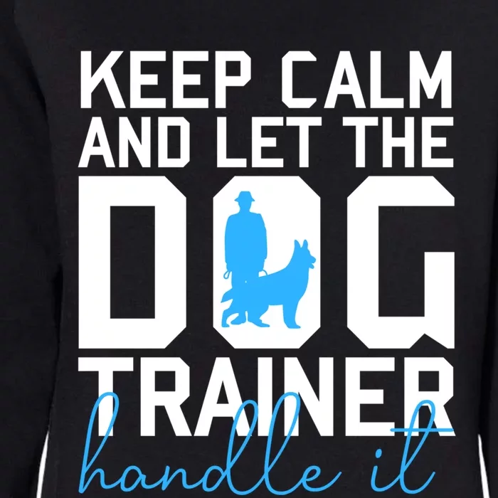 Dog Trainer Cute Gift Womens California Wash Sweatshirt