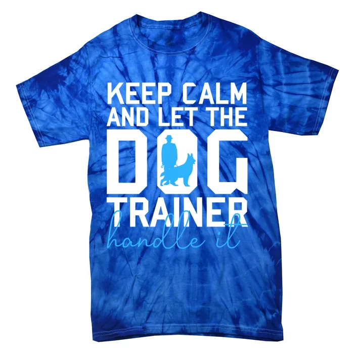 Dog Trainer Cute Gift Tie-Dye T-Shirt