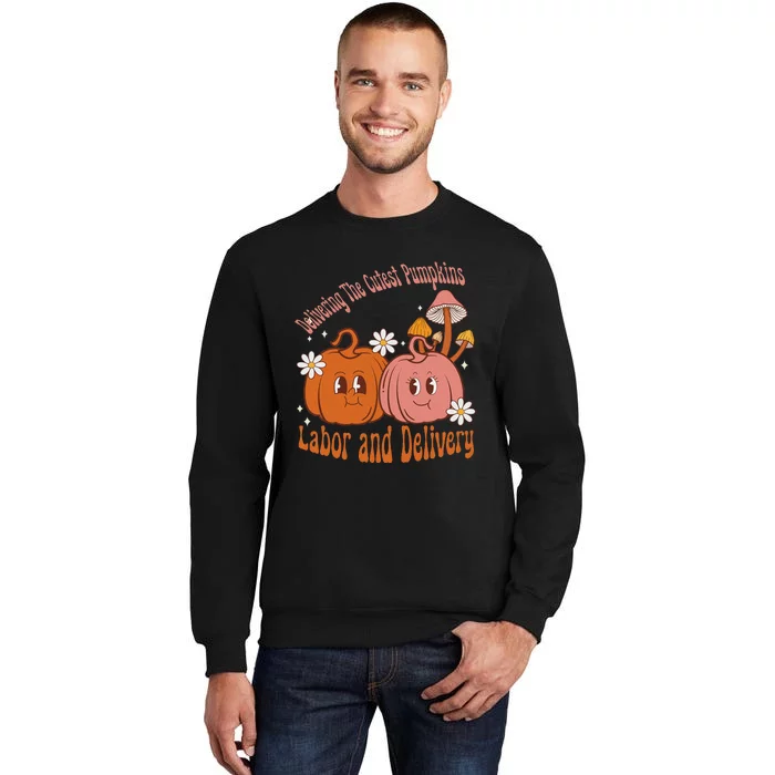 Delivering The Cutest Pumpkins Labor & Delivery Halloween Sweatshirt