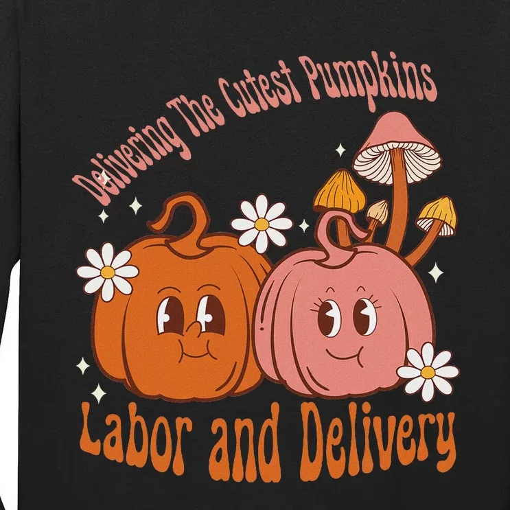 Delivering The Cutest Pumpkins Labor & Delivery Halloween Tall Long Sleeve T-Shirt