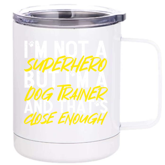 Dog Trainer Cute Gift Front & Back 12oz Stainless Steel Tumbler Cup