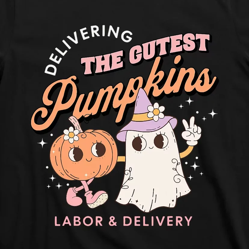 Delivering The Cutest Pumpkins Labor & Delivery Halloween T-Shirt