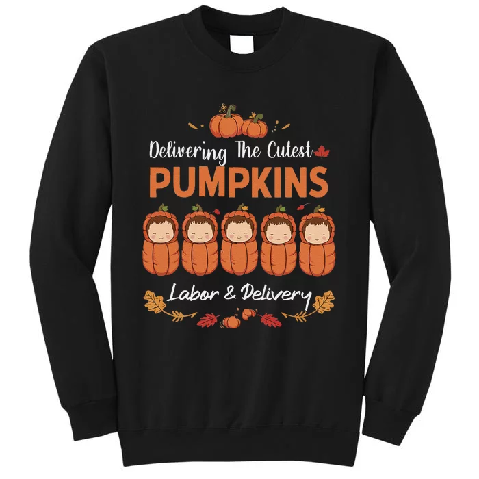 Delivering The Cutest Pumpkins Labor & Delivery Halloween Sweatshirt