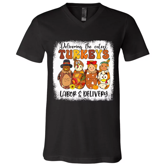 Delivering The Cutest Turkeys Labor & Delivery Thanksgiving V-Neck T-Shirt