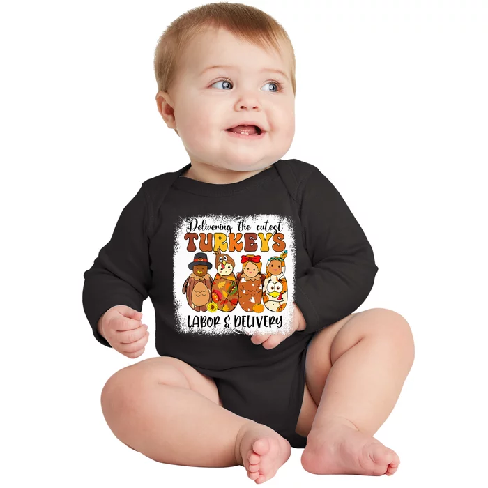 Delivering The Cutest Turkeys Labor & Delivery Thanksgiving Baby Long Sleeve Bodysuit