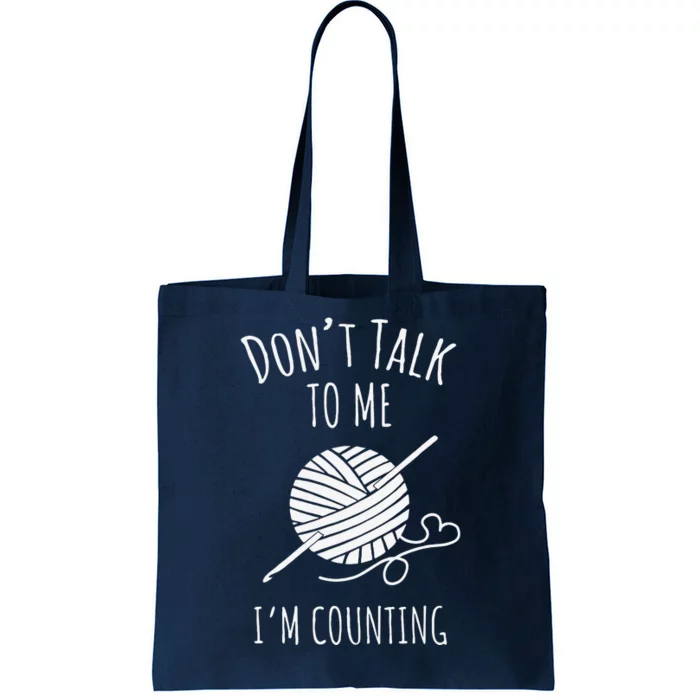 Don't Talk Counting Crochet Crocheting Gift Tote Bag