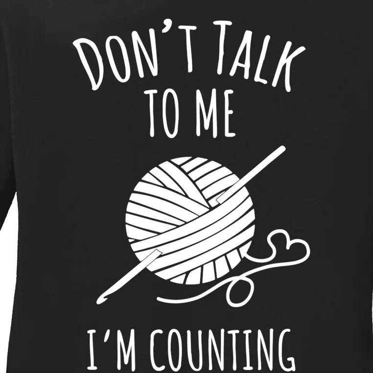 Don't Talk Counting Crochet TShirt Crocheting Gift TShirt Ladies Long Sleeve Shirt