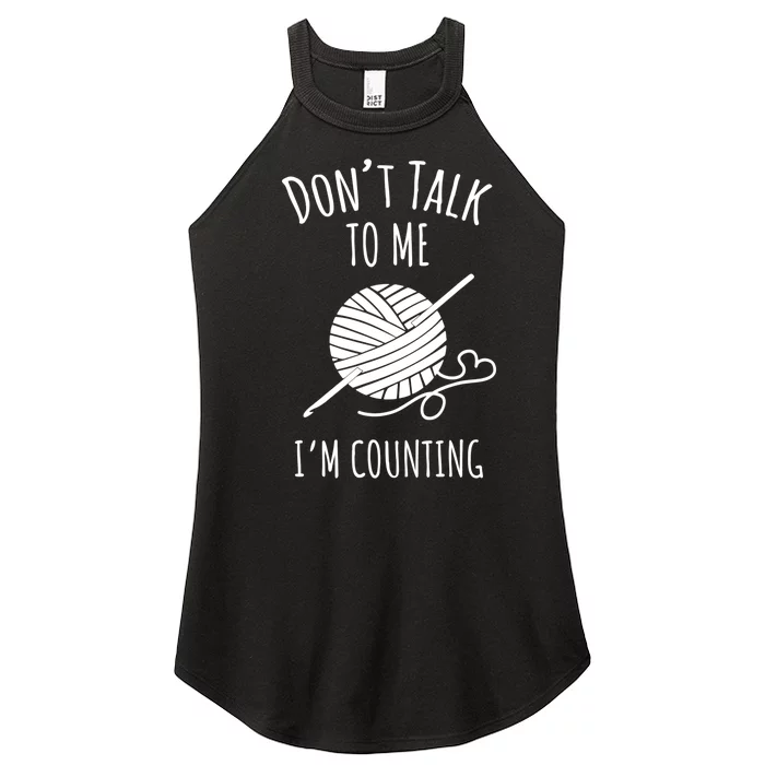 Don't Talk Counting Crochet TShirt Crocheting Gift TShirt Women’s Perfect Tri Rocker Tank