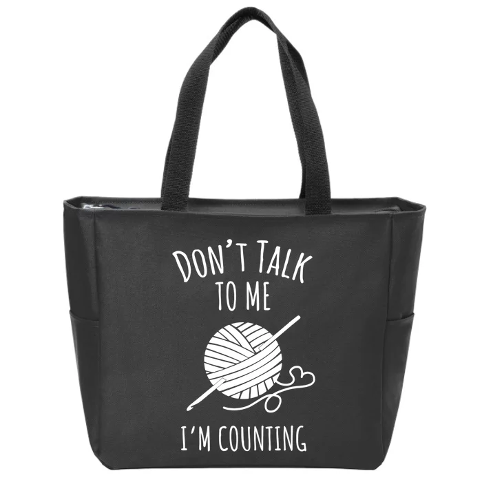 Don't Talk Counting Crochet TShirt Crocheting Gift TShirt Zip Tote Bag