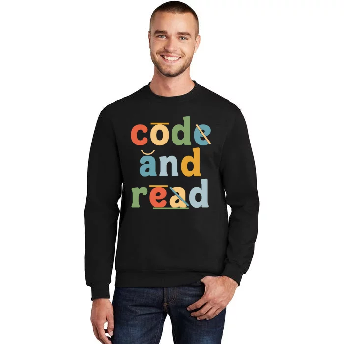 Dyslexia Therapist Code And Read Tall Sweatshirt