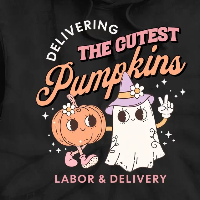 Delivering The Cutest Pumpkins Labor And Delivery Nurse Halloween Tie Dye Hoodie