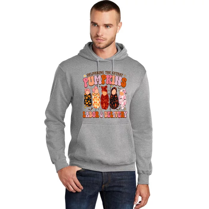 Delivering The Cutest Pumpkins Labor & Delivery Nurse Fall Tall Hoodie